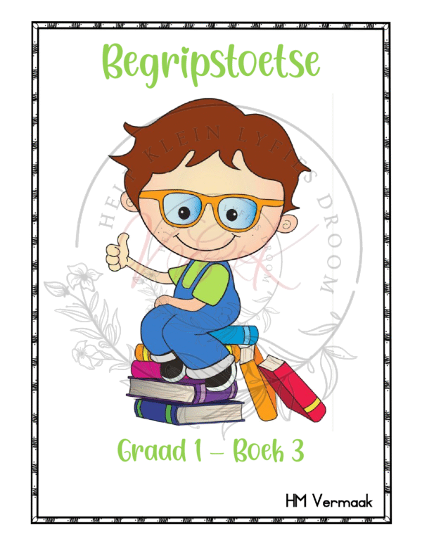 Graad 1 Kwartaal 3 Begripstoets