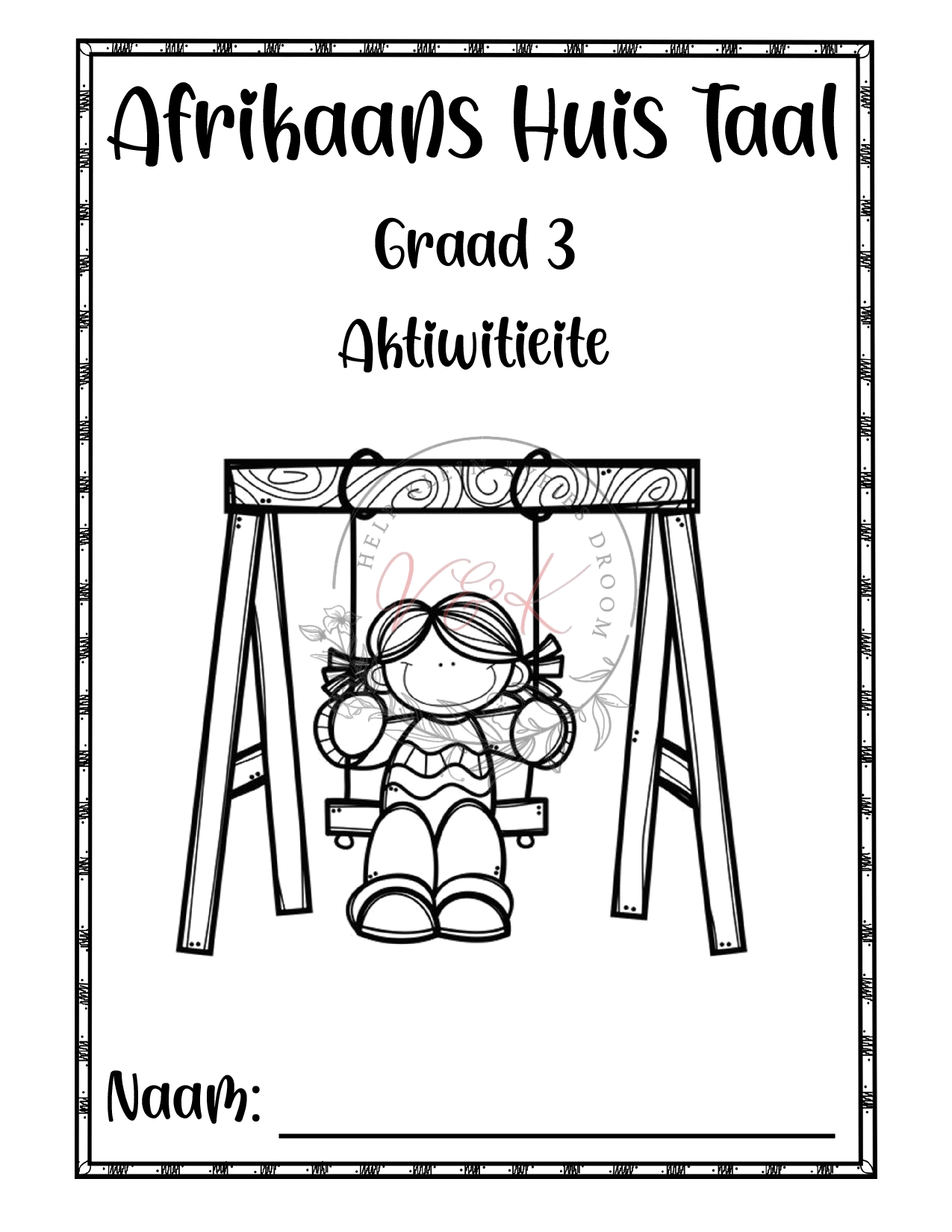 Graad 3 Afrikaans Huistaal Kwartaal 1 Aktiwiteite 2025