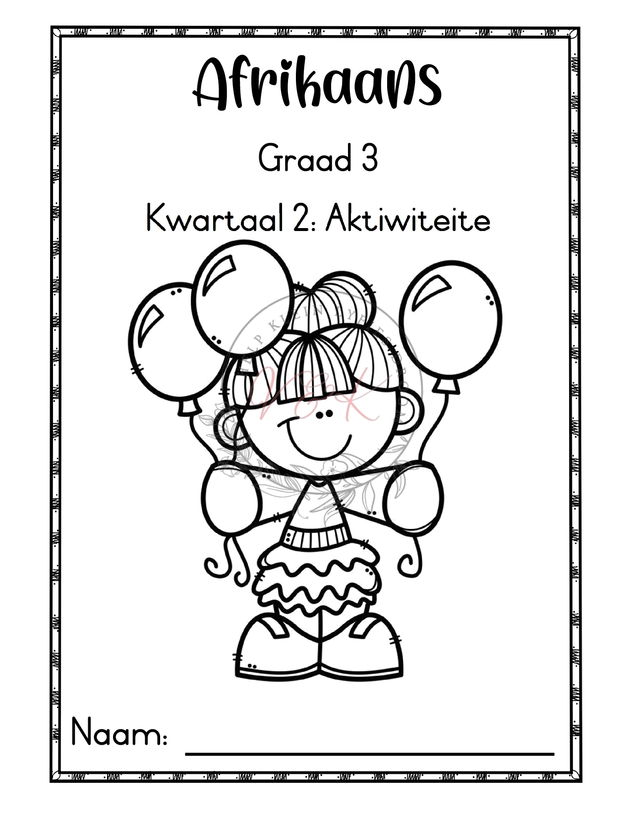 Graad 3 Afrikaans Huistaal Aktiwiteitsboek - Kwartaal 2 2025