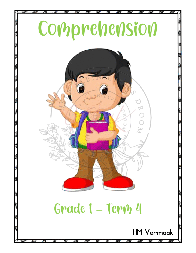 Grade 1 Comprehensions Term 4