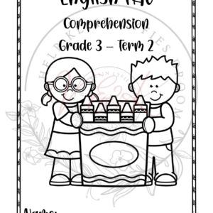 Grade 3 Comprehensions Term 2 2025