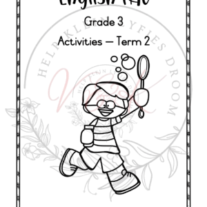 Grade 3 English First Aditional Languaage Activities - Term 2 2025 - Term 2 2025