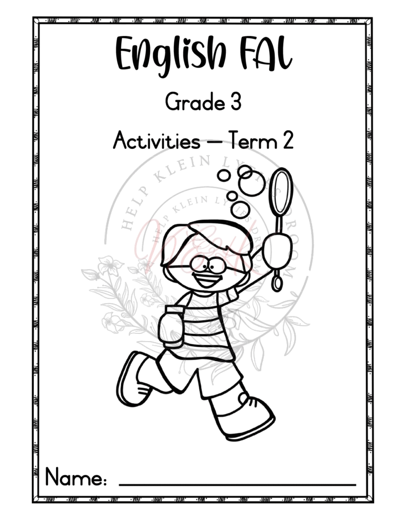 Grade 3 English First Aditional Languaage Activities - Term 2 2025 - Term 2 2025