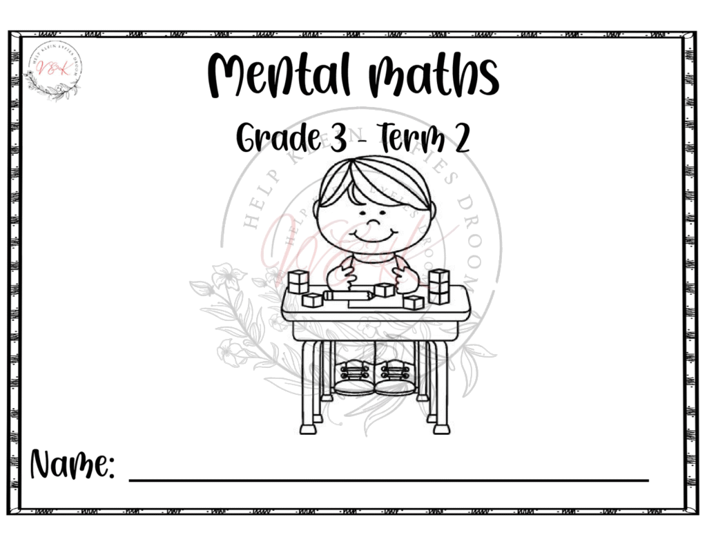 Grade 3 Mental Maths Term 2 2025