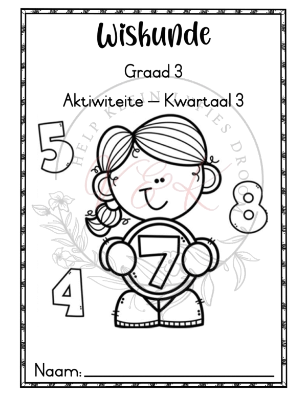 Graad 3 Wiksunde Aktiwiteitsboek - Kwartaal 3 2025