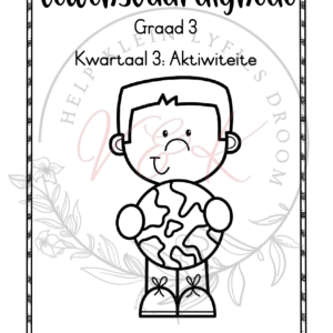 Graad 3 Lewensvaardigheid Aktiwiteite - Kwartaal 3